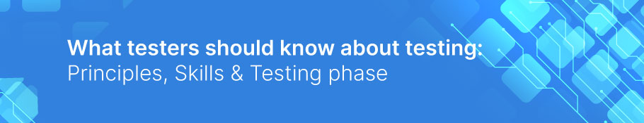 what-testers-should-know-about-testing