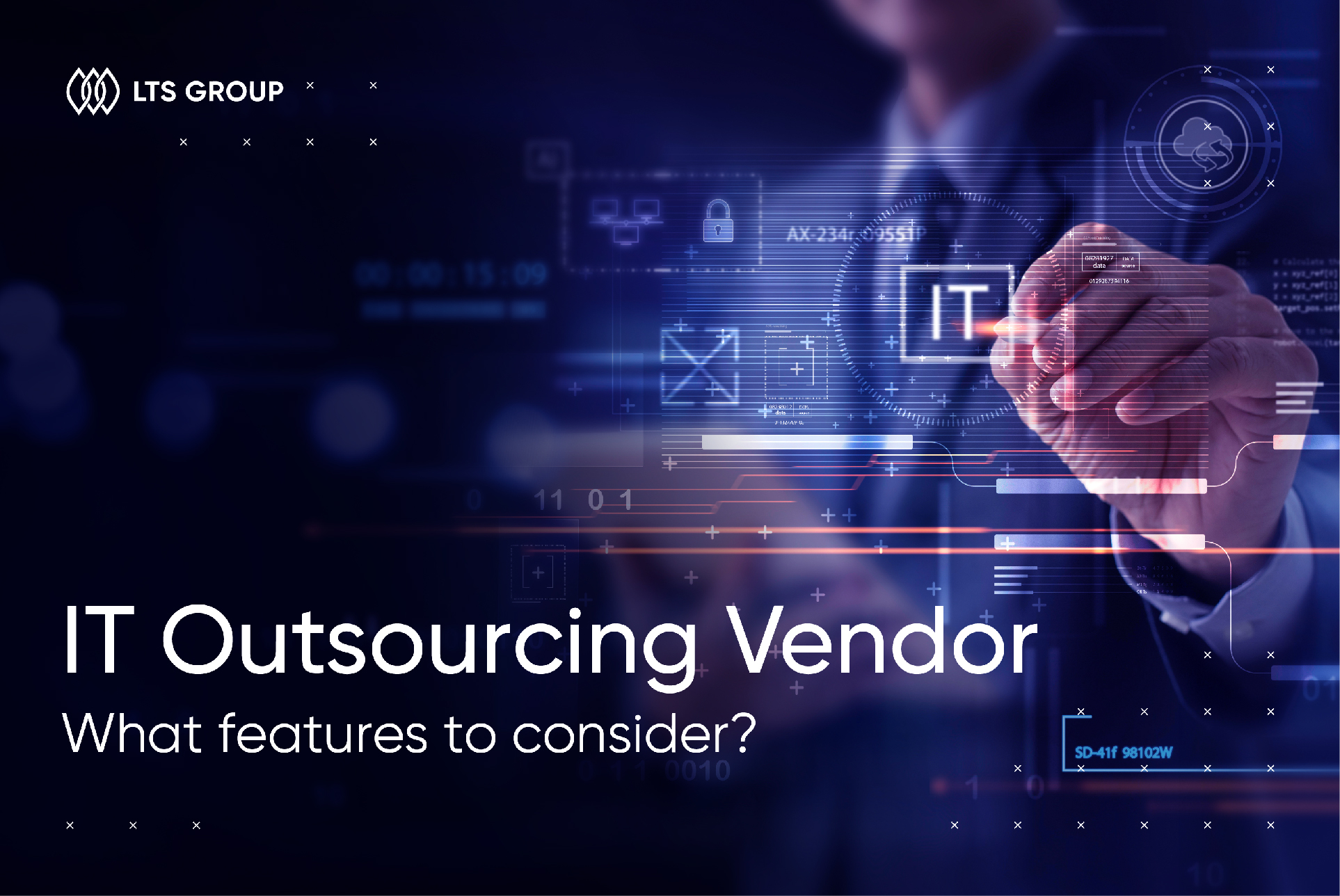 IT-outsourcing-vendor-what-features-to-consider-LTS-Group IT outsourcing vendor what features to consider LTS Group
