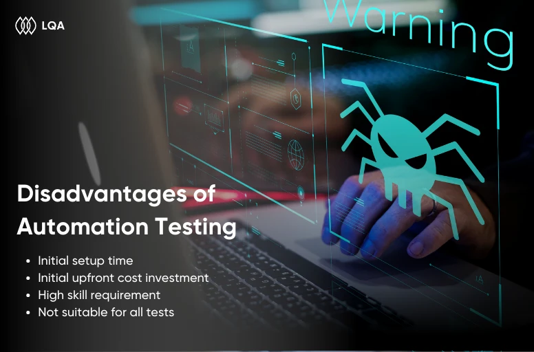 disadvantages of automation testing