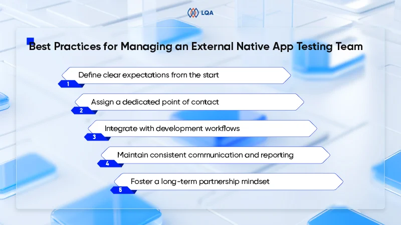 manage an external native app testing team